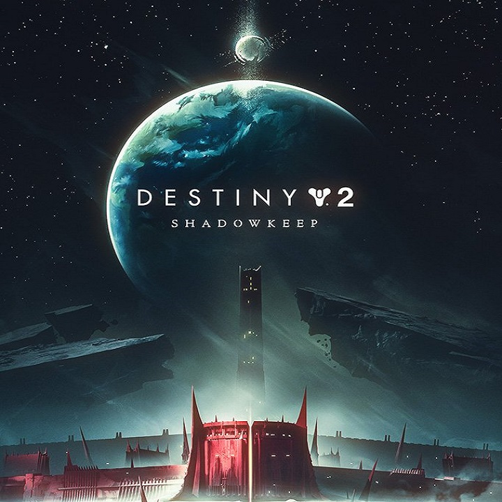 Destiny 2: Shadowkeep Destiny 2: Shadowkeep