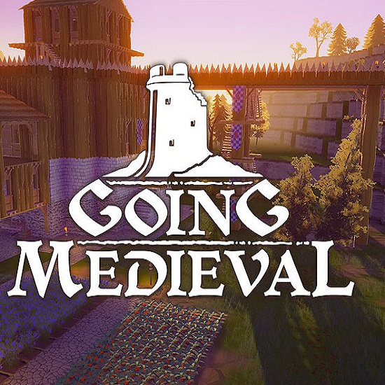 Going Medieval Going Medieval