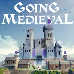 Going Medieval