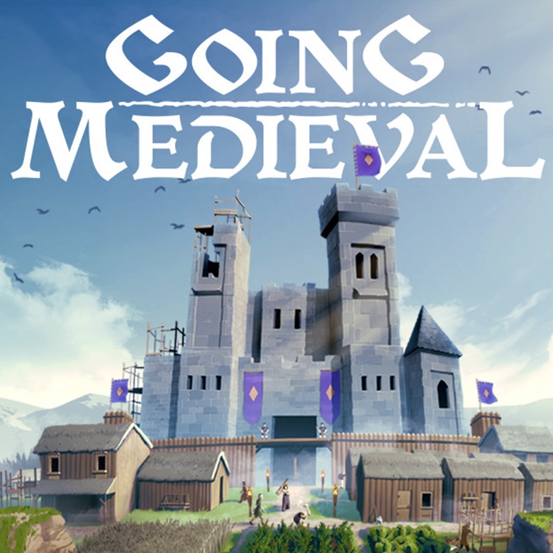 Going Medieval Going Medieval