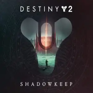Destiny 2: Shadowkeep
