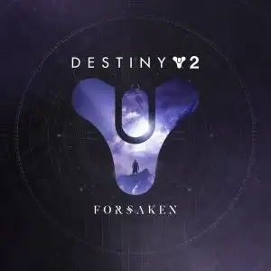 Destiny 2: Forsaken