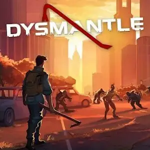 DYSMANTLE